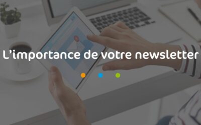 L’importance de votre newsletter