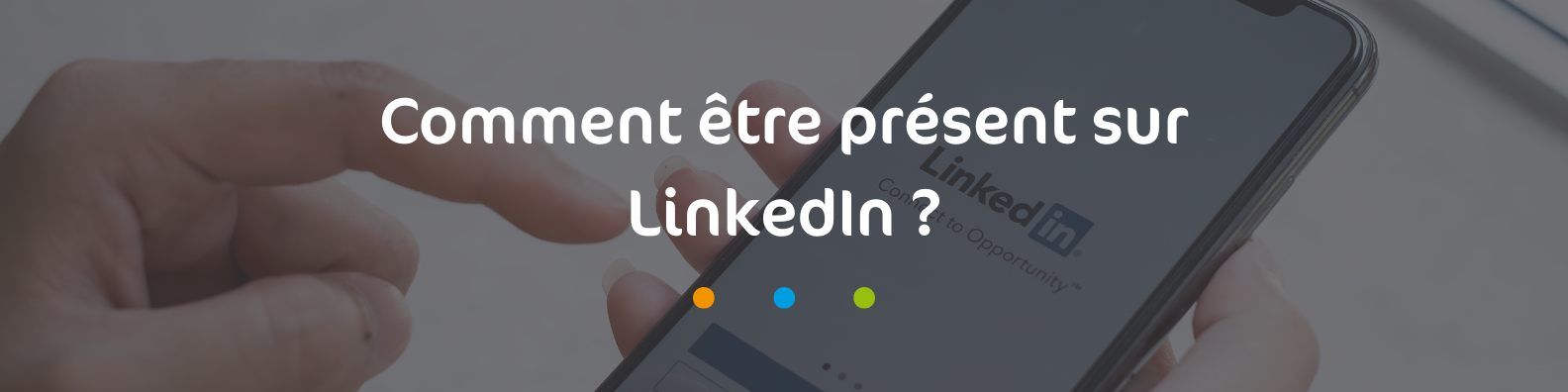 Younyk vous explique comment être présent sur LinkedIn